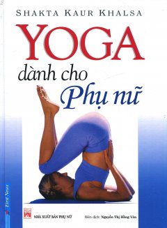 Yoga Dành Cho Phụ Nữ (Tái Bản 2016)