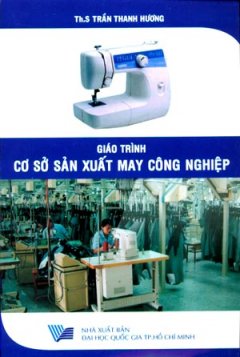 Giáo Trình Cơ Sở Sản Xuất May Công Nghiệp