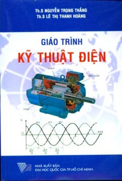 Giáo Trình Kỹ Thuật Điện – Tái bản 06/08/2008