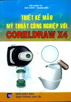 Thiết Kế Mẫu Mỹ Thuật Công Nghiệp Với Coreldraw X4