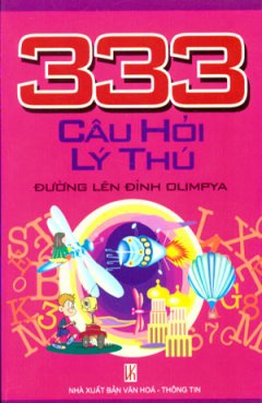 333 Câu Hỏi Lý Thú – Đường Lên Đỉnh Olympia