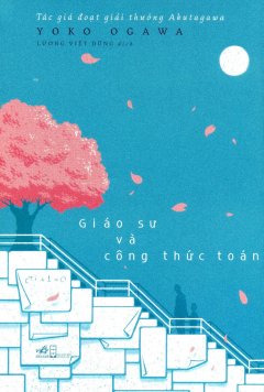 Giáo Sư Và Công Thức Toán (Tái Bản 2016)