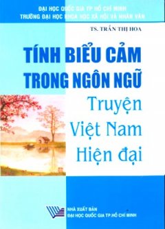 Tính Biểu Cảm Trong Ngôn Ngữ Truyện Việt Nam Hiện Đại