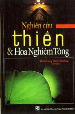 Nghiên Cứu Thiền Và Hoa Nghiêm Tông