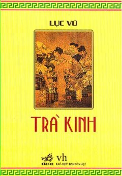 Trà Kinh – Tái bản 2008