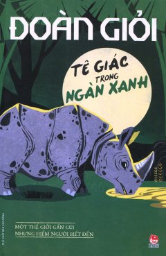 Tê Giác Trong Ngàn Xanh