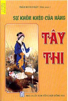 Sự Khôn Khéo Của Nàng Tây Thi