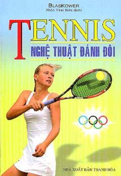 Tennis Nghệ Thuật Đánh Đôi