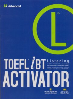 Toefl iBT Activator Listening – Advanced (Dùng Kèm 1 Đĩa MP3)