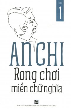 Rong Chơi Miền Chữ Nghĩa – Tập 1