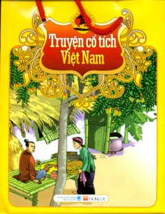 Bộ Túi Tủ Sách Vườn Cổ Tích – Truyện Cổ Tích Việt Nam (Túi 4 Cuốn)