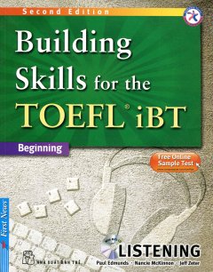 Building Skills For The Toefl iBT Beginning – Listening (Kèm 1 CD)