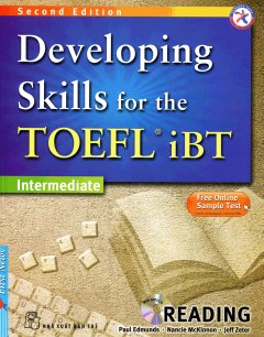 Developing Skills For The Toefl iBT – Reading (Kèm 1 CD)