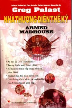 Nhà Thương Điên Thế Kỷ Armed Madhouse