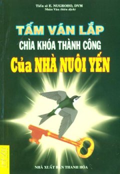 Tấm Ván Lắp Chìa Khóa Thành Công Của Nhà Nuôi Yến