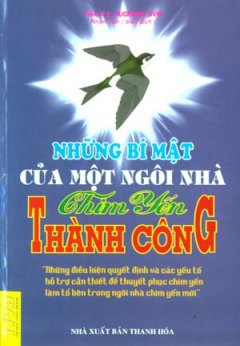 Những Bí Mật Của Một Ngôi Nhà Chim Yến Thành Công