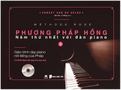 Phương Pháp Hồng – Năm Thứ Nhất Với Đàn Piano – Tập 1 (Tái Bản 2016) – Tặng Kèm CD