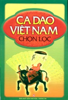 Ca Dao Việt Nam Chọn Lọc – Tái bản 2008