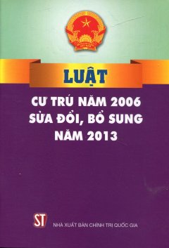 Luật Cư Trú Năm 2006 Sửa Đổi, Bổ Sung Năm 2013