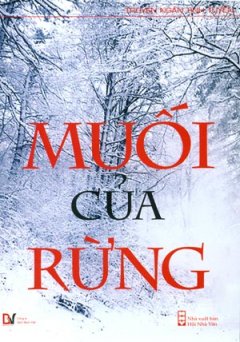 Muối Của Rừng – Truyện Ngắn Tinh Tuyển