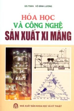 Hoá Học Và Công Nghệ Sản Xuất Xi Măng