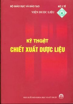 Kỹ Thuật Chiết Xuất Dược Liệu