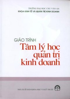 Giáo Trình Tâm Lý Học Quản Trị Kinh Doanh