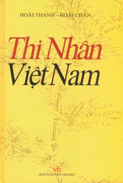 Thi Nhân Việt Nam (Bìa Cứng) – Tái Bản 2016