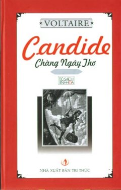 Candide – Chàng Ngây Thơ – Tủ Sách Tinh Hoa Tri Thức Thế Giới