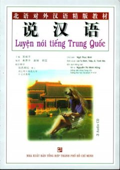 Luyện Nói Tiếng Trung Quốc (Kèm 3 CD)