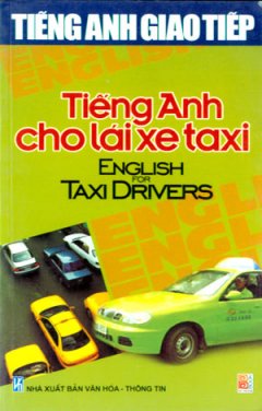 Tiếng Anh Giao Tiếp – Tiếng Anh Cho Lái Xe Taxi