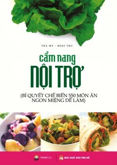 Cẩm Nang Nội Trợ (Tái Bản 2016)