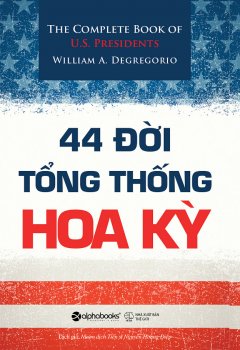 44 Đời Tổng Thống Hoa Kỳ