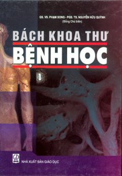 Bách Khoa Thư Bệnh Học – Tập 1