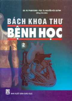 Bách Khoa Thư Bệnh Học – Tập 2