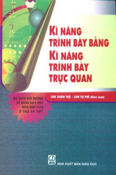 Kĩ Năng Trình Bày Bảng Kĩ Năng Trình Bày Trực Quan