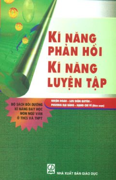 Kĩ Năng Phản Hồi Kĩ Năng Luyện Tập