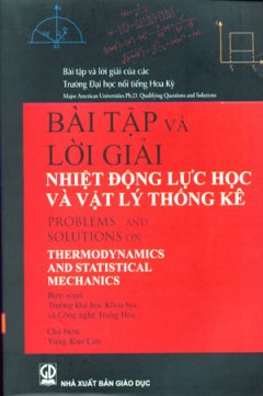 Bài Tập Và Lời Giải Nhiệt Động Lực Học Và Vật Lý Thống Kê