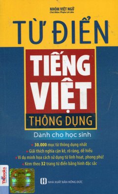 Từ Điển Tiếng Việt Thông Dụng Dành Cho Học Sinh (Bìa Vàng Xanh)