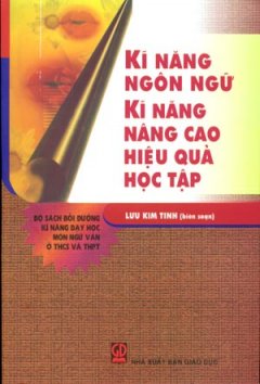 Kĩ Năng Ngôn Ngữ Kĩ Năng Nâng Cao Hiệu Quả Học Tập