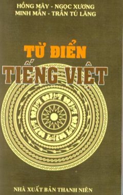 Từ Điển Tiếng Việt – Tái bản 03/08/2008