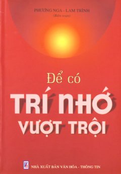 Để Có Trí Nhớ Vượt Trội