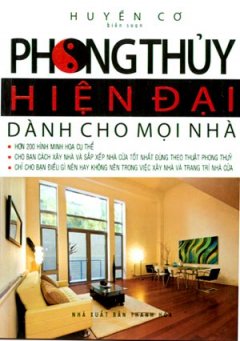 Phong Thuỷ Hiện Đại Dành Cho Mọi Nhà