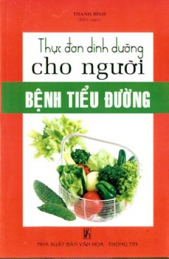 Thực Đơn Dinh Dưỡng Cho Người Bệnh Tiểu Đường