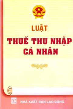 Luật Thuế Thu Nhập Cá Nhân – Tái bản 10/08/2008