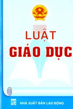 Luật Giáo Dục – Tái bản 10/08/2008