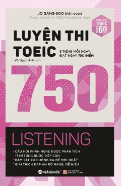 Luyện Thi Toeic 750 – Listening (Kèm 1 CD)