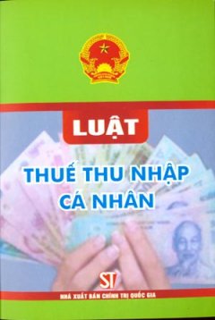 Luật Thuế Thu Nhập Cá Nhân – Tái bản 05/08/2008