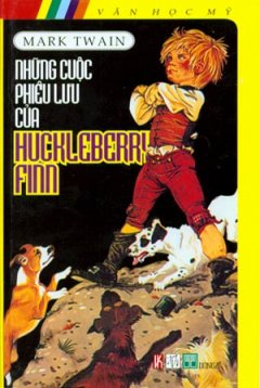 Những Cuộc Phiêu Lưu Của Huckleberry Finn – Tái bản 06/07/2007