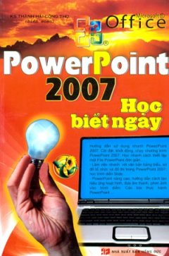 PowerPoint 2007 Học Biết Ngay